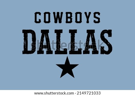 
Cowboys Dallas t shirt design