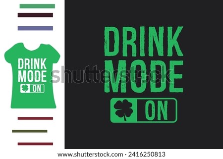 Drink mode on t shirt design