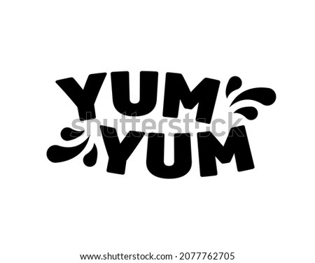 Yum Yum words. Vector illustration