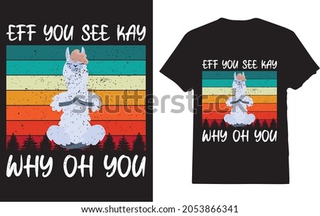 Eff You See Kay Why Oh You Llama Yoga T-shirt for yoga lover Stok fotoğraf © 