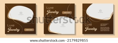 Luxe jewelry social media post, banner set, jeweler shop advertisement concept, luxury, elegant accessories marketing square ad, necklace, bracelet abstract print, isolated on background