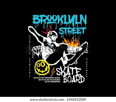 brooklyn street slogan typography with illustration of skateboard playing in graffiti style, for streetwear and urban style t-shirt design, hoodies, etc