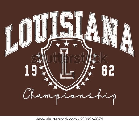 Vintage typography college varsity Louisiana state slogan print with grunge effect for graphic tee t shirt or sweatshirt - Vector