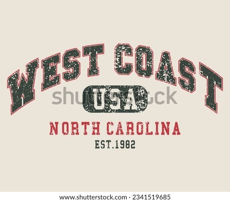 West coast north Carolina slogan print state Vintage retro varsity with college emblem for graphic tee t shirt or sweatshirt	