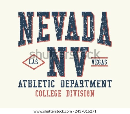 Nevada Las Vegas Athletic Department College Division slogan print with grunge texture for graphic tee t shirt or sweatshirt hoodie - Vector
