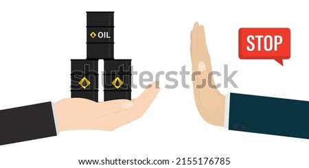 Seller hand holding oil barrels. Hand of a politician or diplomat shows a gesture - STOP. Ban on import oil, gas. Embargo, sanctions. Trade, economic wars. Flat Vector illustration