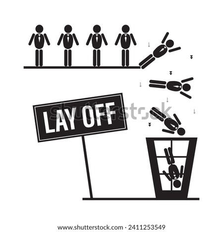 Business people or employees pictograms fall in trash can. Fired managers. Company is laying off part of staff. Simple funny poster. Global recession, bankruptcy. Lay off- placard. Vector illustration