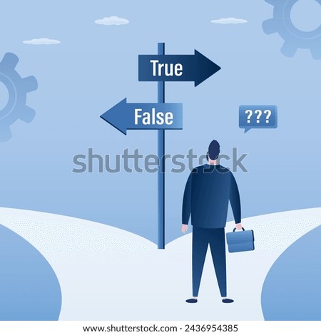 Businessman stands on fork in road. Choosing business development path. True and false pointers. Different roads to success or failure. Male character back view. Problem solution. Vector illustration