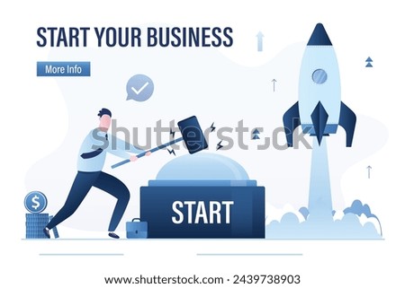 Start Your Business, banner or landing page template. Confident businessman hits start button with hammer. Launching new business. Rocket startup takes off into the sky. Flat vector illustration