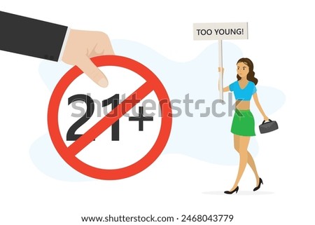 Unhappy young woman job applicant. Age discrimination, ageism. Businessman or hr agent hand holds red restriction circle - 21 plus. Employment problems. Flat vector illustration