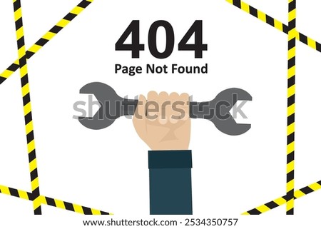 Error 404, page not found. Repairman hand holding wrench. Yellow warning tapes. Internet page repair, website information restoration and update. Wallpaper. vector illustration