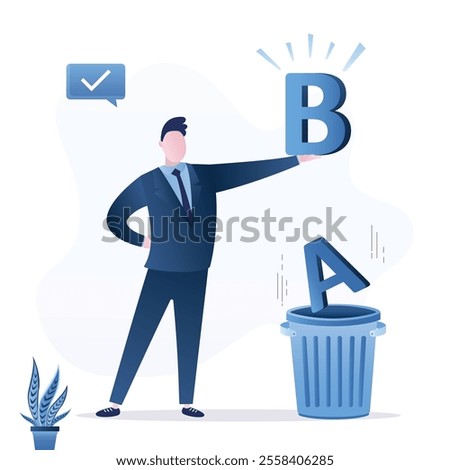 Businessman leader present Plan B. Confident man old A throw in trash can. Plan B, alternative solution or business strategy plan to have secondary for emergency case, fallback option. flat vector