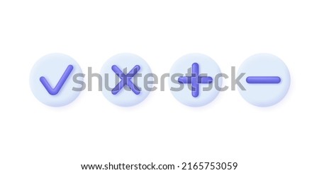 3D Set of plus, minus and cross, check marks isolated on white background. Can be used for many purposes. Trendy and modern vector in 3d style.