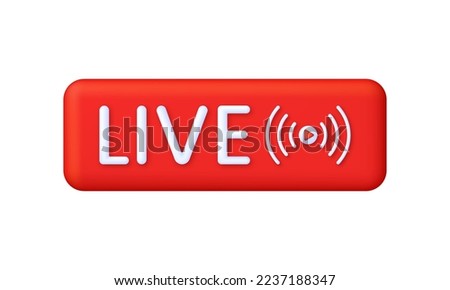 3D Live streaming icon. Broadcasting, livestream or online stream. Social media concept. Template for tv, online channel, live breaking news. Trendy and modern vector in 3d style.