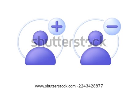 3d User icon and plus, minus marks isolated on white background. Avatar, human, person, people icon. People illustration sign collection. Can be used for many purposes. Trendy vector in 3d style.