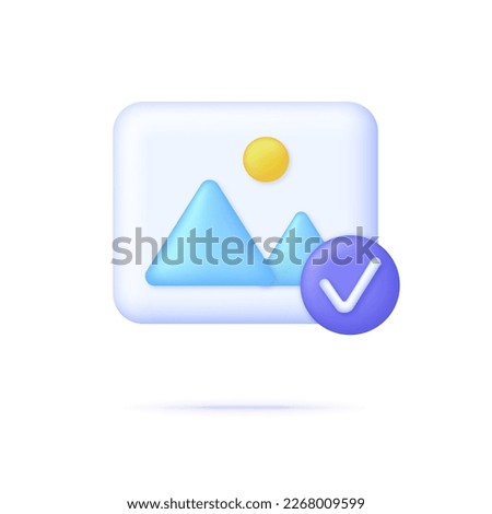 3D Picture with check mark. Add or delete image in gallery. Picture, jpg file, photo icon. Gallery icon. Mountains and sun. Trendy and modern vector in 3d style.