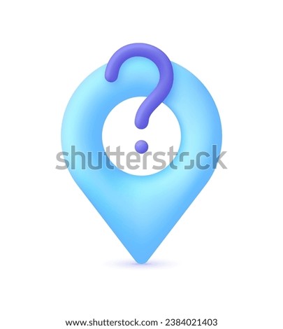 3D Location pin and question mark. Concept of unknown location. Find geolocation. GPS navigator pointer. Trendy and modern vector in 3d style.