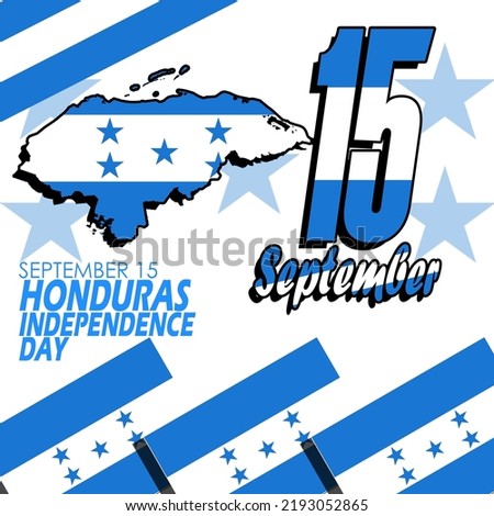 Honduras country map and flags with number 15 decorated with Honduras flag and bold text on white background to commemorate Honduras Independence Day on September 15