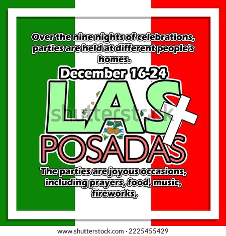 Bold text and sentence with a cross in a frame on a Mexican flag background to commemorate Las Posadas meaning the inn on December 16-24 in Mexico