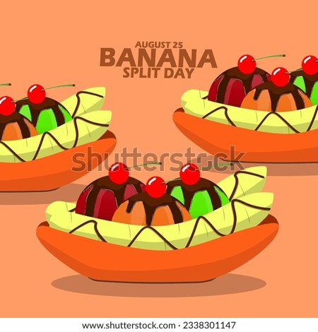 Delicious ice cream with bananas and cherries commonly called Banana Split ice cream, with bold text on light brown background to celebrate National Banana Split Day on August 25
