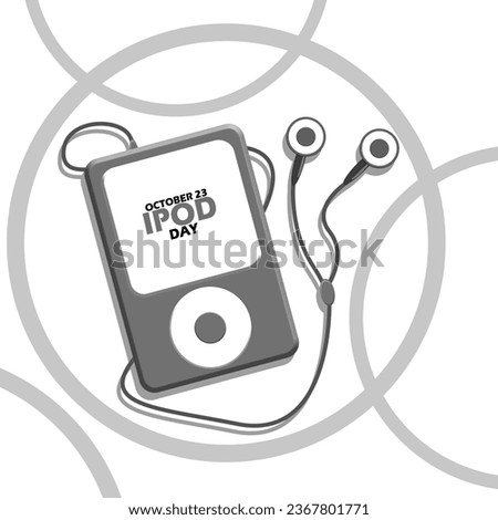 A modern digital music player in its era which was usually called an Ipod and headphones, with bold text in circle frame on white background to celebrate National iPod Day on October 23