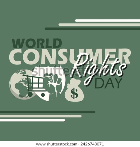 World Consumer Rights Day event banner. Bold text with icons of shield, fist, shopping cart, earth, money bag and bold text to commemorate on March 15