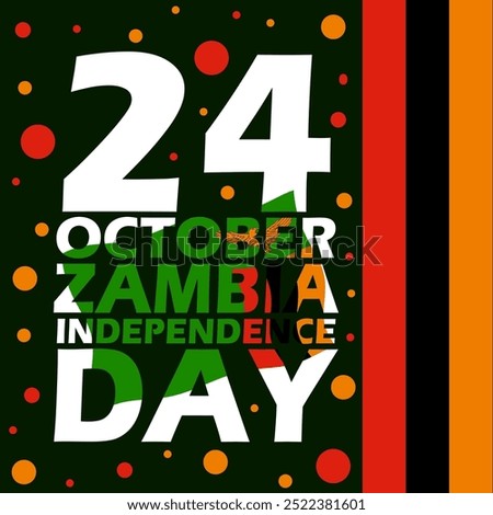 Zambia Independence Day celebrates on October 24th. Bold text with the Zambian flag on dark green background.