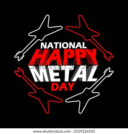 Metal Day celebrates on November 11th. One of the loud music genres. Bold text that looks three-dimensional with electric guitars isolated on black background. Happy Metal Day