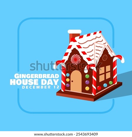 Gingerbread House Day to celebrate on December 12th.  A gingerbread house filled with cream and candies on a light blue background.