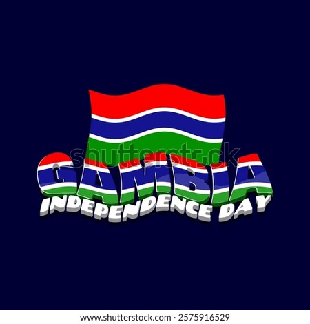 Gambia Independence Day to celebrate on February 18th. The flying Gambia flag with bold text on dark blue background. Happy Independence day.