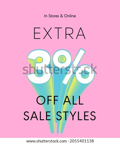 Extra 3% off all sale styles in stores and online, Special offer sale 3 percent discount 3D number tag voucher vector illustration. season label summer sale coupon promo banner holiday