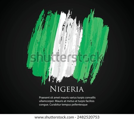 vector template Illustration Nigeria flag west Africa country green white brush paint watercolor hand drawn stroke and texture. Grunge vector isolated on black background	