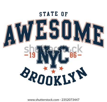 State of Awesome slogan, New York varsity print