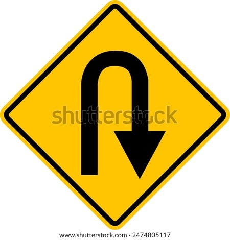 Sign U turn. Turn right. Warning yellow road sign. There is a turnaround area ahead. Diamond road sign. Rhombus road sign.