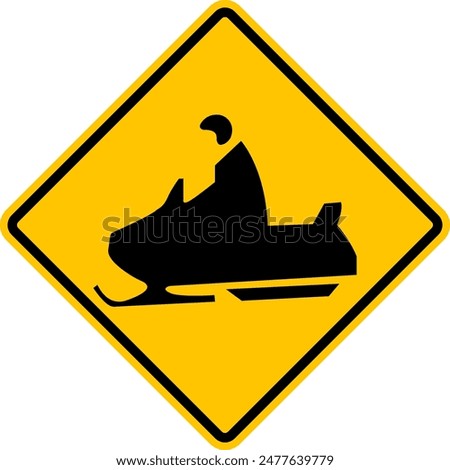 Snowmobile road sign. Snowmobile trails. Snowmobile traffic in this area. Crossing road a snowmobile. Rhombus road sign. Warning yellow diamond  road sign.