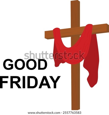 Good friday. Cross religious symbol. Crucifixion and resurrection Jesus Christ.