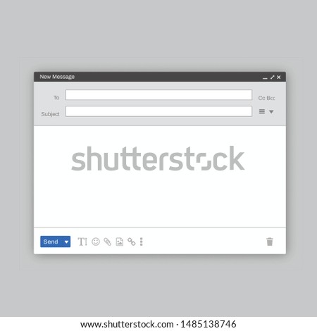 Email window mockup realistic illustration. Blank new message template isolated on grey background. Traditional electronic correspondence form with addressee, subject fields, editing options