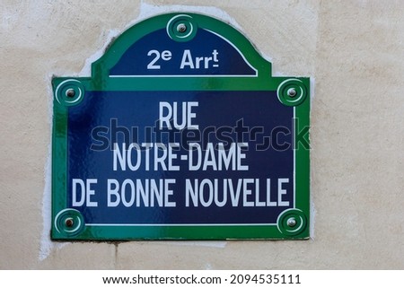 Similar – Image, Stock Photo Street sign Rue Notre Dame