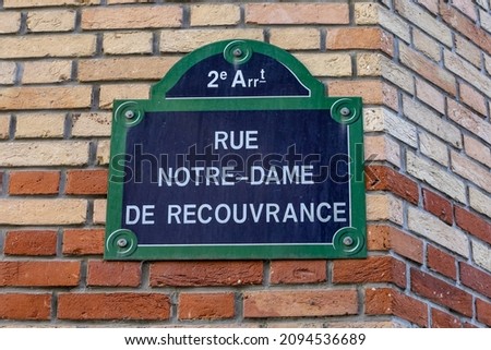 Similar – Image, Stock Photo Street sign Rue Notre Dame