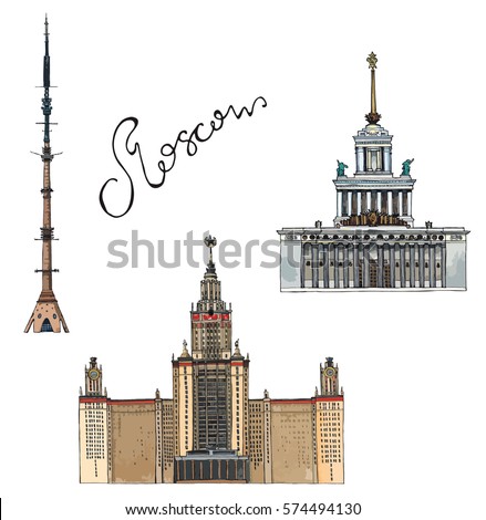 Hand drawn sketch architecture illustration of ENEA central pavilion, Moscow State University, Ostankino television tower Moscow Russia with lettering colored vector