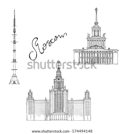 Hand drawn sketch architecture illustration of ENEA central pavilion, Moscow State University, Ostankino television tower Moscow Russia with lettering vector