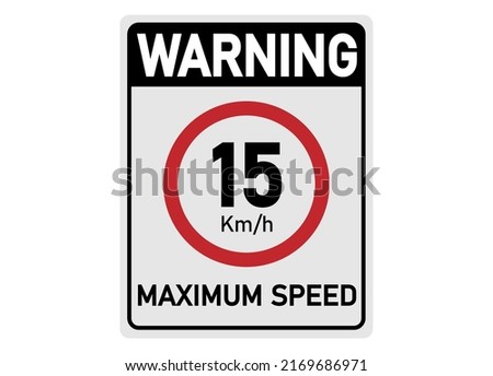 Similar – Image, Stock Photo Traffic sign: Permitted maximum speed 50 km/h