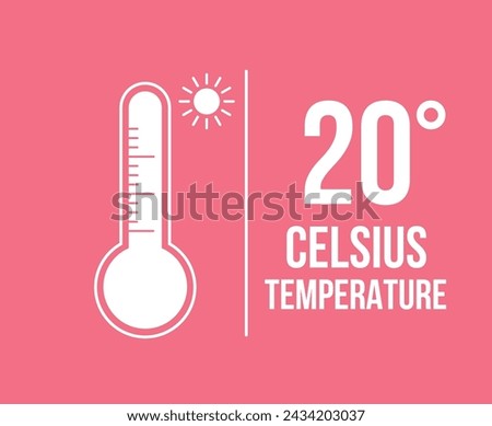 20° Celsius temperature. Vector 20 degrees, hot weather concept. Thermometer measuring thermal sensation