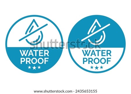 Set waterproof badge vector for product. Collection of water resistant signs. Water protection, liquid proof protection. Shield with water drop. Anti wetting material, surface protection.