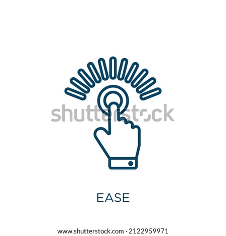 ease icon. Thin linear ease outline icon isolated on white background. Line vector ease sign, symbol for web and mobile