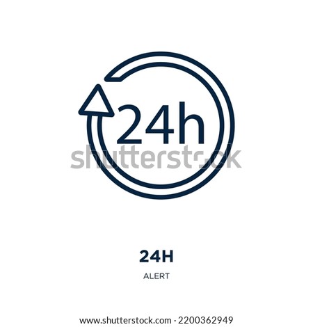 24h icon from alert collection. Thin linear 24h, service, time outline icon isolated on white background. Line vector 24h sign, symbol for web and mobile