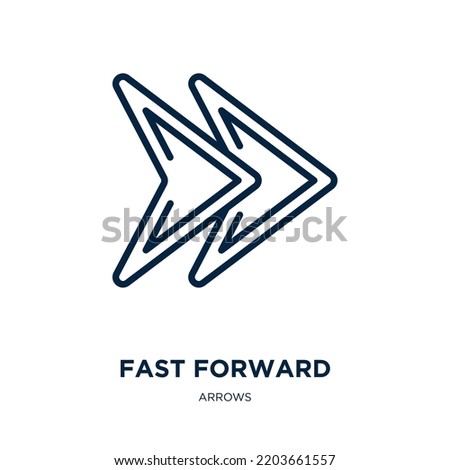 fast forward icon from arrows collection. Thin linear fast forward, fast, forward outline icon isolated on white background. Line vector fast forward sign, symbol for web and mobile