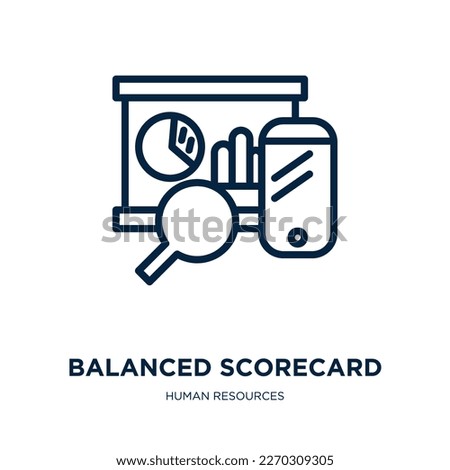 balanced scorecard icon from human resources collection. Thin linear balanced scorecard, business, scorecard outline icon isolated on white background. Line vector balanced scorecard sign, symbol for 