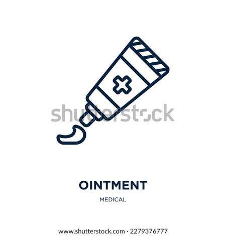 ointment icon from medical collection. Thin linear ointment, medical, care outline icon isolated on white background. Line vector ointment sign, symbol for web and mobile