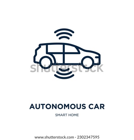 autonomous car icon from smart home collection. Thin linear autonomous car, autonomous, internet outline icon isolated on white background. Line vector autonomous car sign, symbol for web and mobile